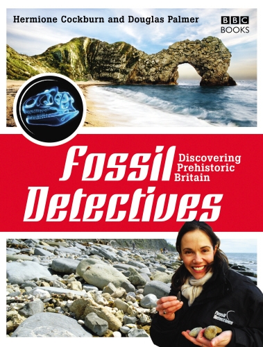 Book cover of The Fossil Detectives by Douglas Palmer, Hermione Cockburn