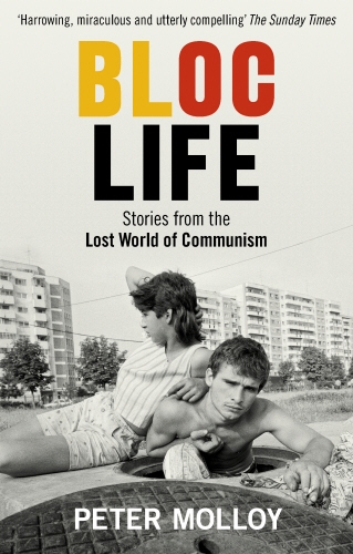 Book cover of Bloc Life by Peter Molloy