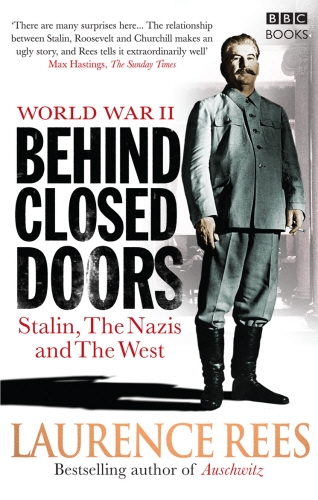 Book cover of World War Two: Behind Closed Doors by Laurence Rees