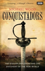 Book cover of Conquistadors by Michael Wood