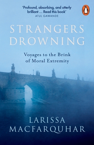 Book cover of Strangers Drowning by Larissa MacFarquhar
