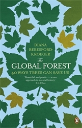 Book cover of The Global Forest by Diana Beresford Kroeger