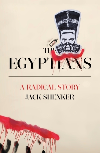 Book cover of The Egyptians by Jack Shenker