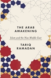 Book cover of The Arab Awakening by Tariq Ramadan