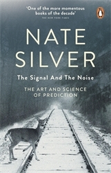 Book cover of The Signal and the Noise by Nate Silver