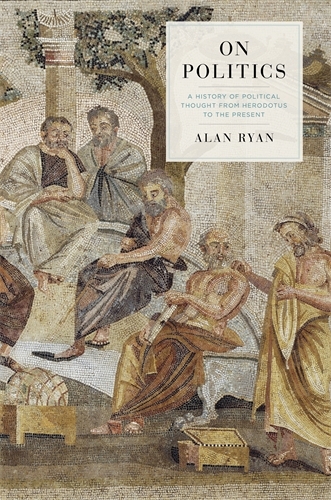Book cover of On Politics by Alan Ryan