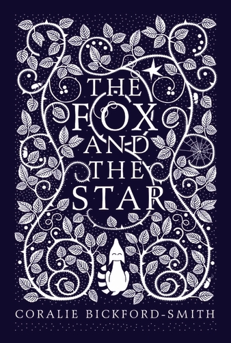 Book cover of The Fox and the Star by Coralie Bickford-Smith