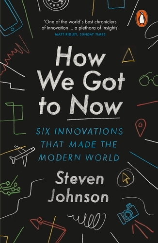 Book cover of How We Got to Now by Steven Johnson