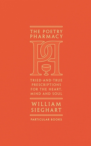 Book cover of The Poetry Pharmacy by William Sieghart