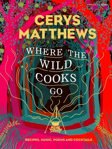 Book cover of Where the Wild Cooks Go by Cerys Matthews