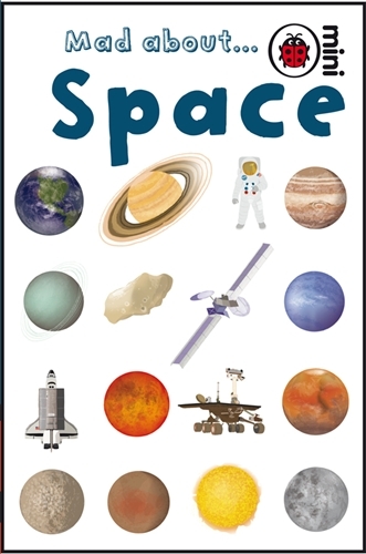 Book cover of Mad About Space by Ladybird