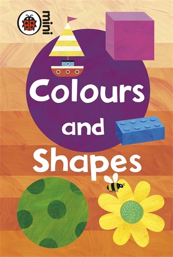 Book cover of Early Learning: Colours and Shapes