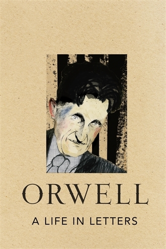Book cover of A Life in Letters by George Orwell