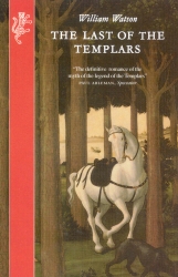 Book cover of The Last Of The Templars by William Watson