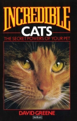 Book cover of Incredible Cats by David Greene