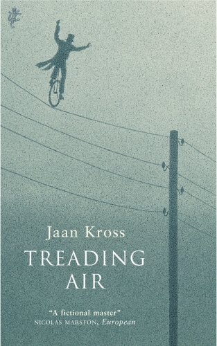 Book cover of Treading Air by Jaan Kross