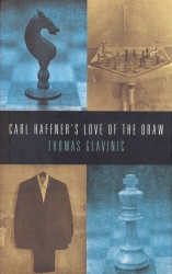 Book cover of Carl Haffner’s Love of the Draw by Thomas Glavinic