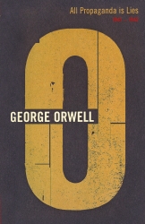 Book cover of All Propaganda Is Lies by George Orwell