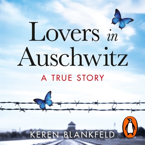 Book cover of Lovers in Auschwitz by Keren Blankfeld