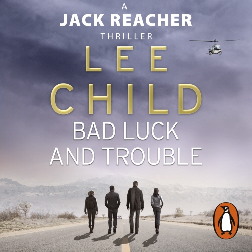 Book cover of Bad Luck And Trouble by Lee Child