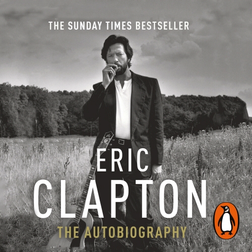 Book cover of Eric Clapton: The Autobiography by Eric Clapton