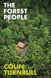 Book cover of The Forest People by Colin Turnbull