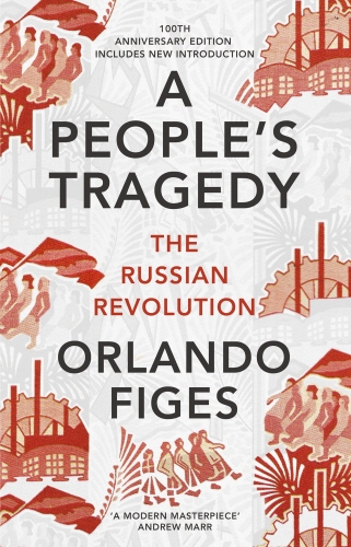 Book cover of A People's Tragedy by Orlando Figes