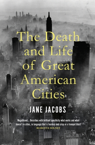 Book cover of The Death and Life of Great American Cities by Jane Jacobs