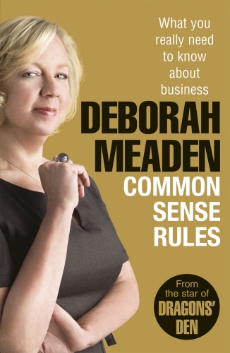 Book cover of Common Sense Rules by Deborah Meaden