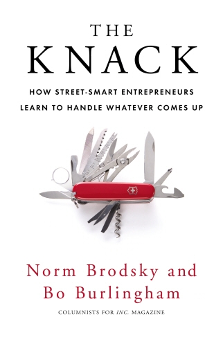 Book cover of The Knack by Norm Brodsky, Bo Burlingham