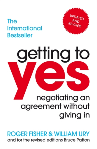 Book cover of Getting to Yes by Roger Fisher, William Ury