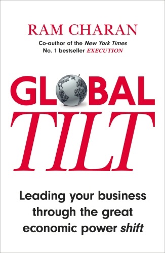 Book cover of Global Tilt by Ram Charan