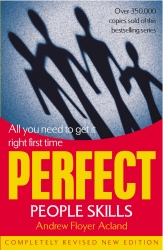 Book cover of Perfect People Skills by Andrew Floyer Acland