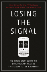 Book cover of Losing the Signal by Jacquie McNish, Sean Silcoff