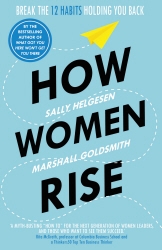 Book cover of How Women Rise by Sally Helgesen, Marshall Goldsmith