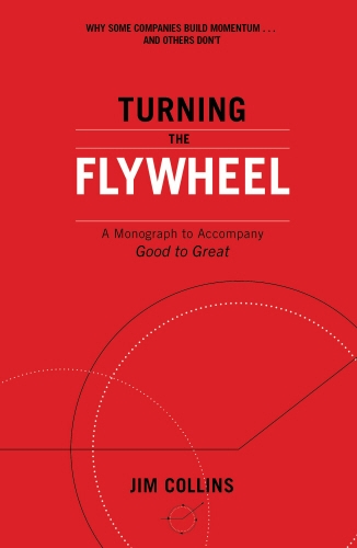 Book cover of Turning the Flywheel by Jim Collins