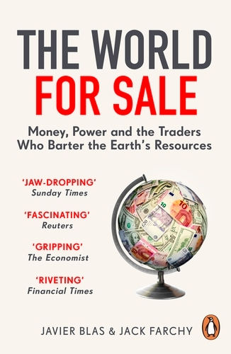 Book cover of The World for Sale by Javier Blas, Jack Farchy