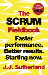 Book cover of The Scrum Fieldbook by J.J. Sutherland
