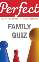 Book cover of Perfect Family Quiz by David Pickering