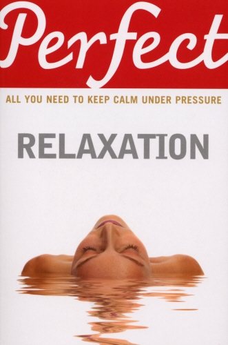 Book cover of Perfect Relaxation by Elaine Van Der Zeil