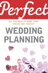 Book cover of Perfect Wedding Planning by Cherry Chappell