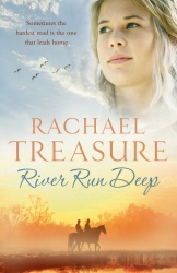 Book cover of River Run Deep by Rachael Treasure