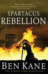 Book cover of Spartacus: Rebellion by Ben Kane