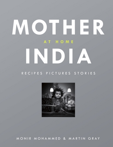 Book cover of Mother India at Home by Monir Mohammed, Martin Gray