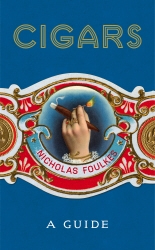 Book cover of Cigars: A Guide by Nicholas Foulkes