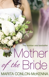 Book cover of Mother of the Bride by Marita Conlon-McKenna