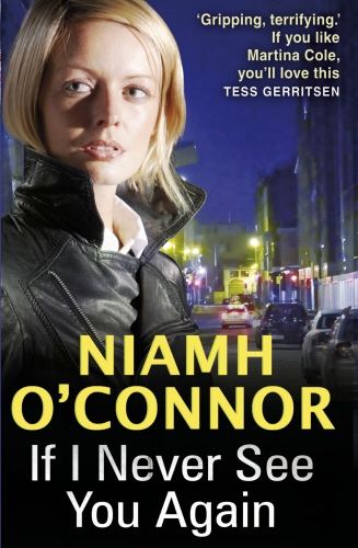 Book cover of #1 - If I Never See You Again by Niamh O'Connor
