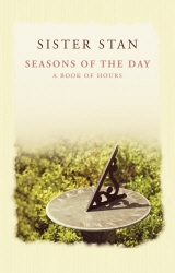 Book cover of Seasons of the Day by Sister Stanislaus Kennedy