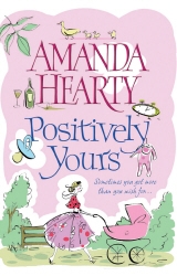 Book cover of Positively Yours by Amanda Hearty