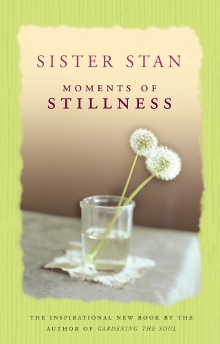 Book cover of Moments of Stillness by Stanislaus Kennedy